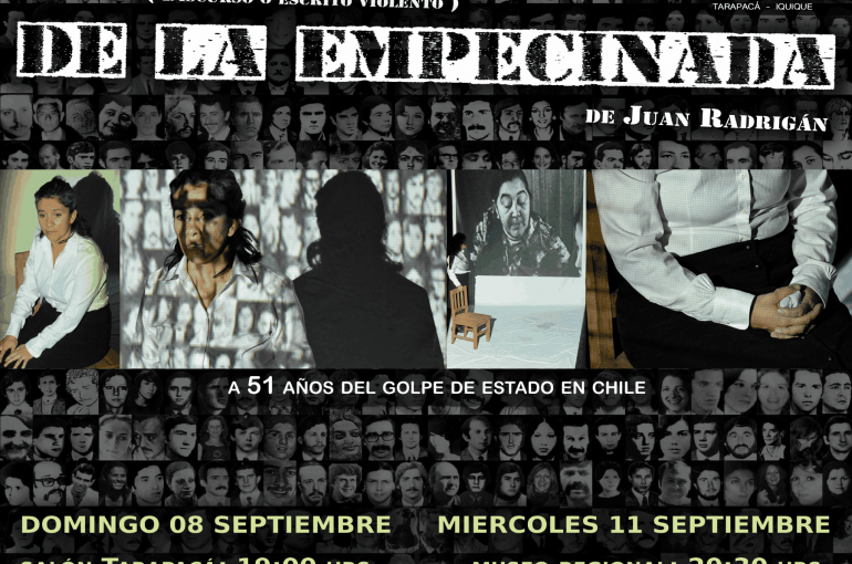 La Pacha Teatro presenta "Diatriba de la Empecinada" en Iquique: una reflexión teatral sobre 51 años de historia