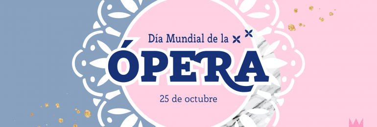 Ministerio de las Culturas conmemorará el Día Mundial de la Ópera con presentaciones y actividades en distintos formatos